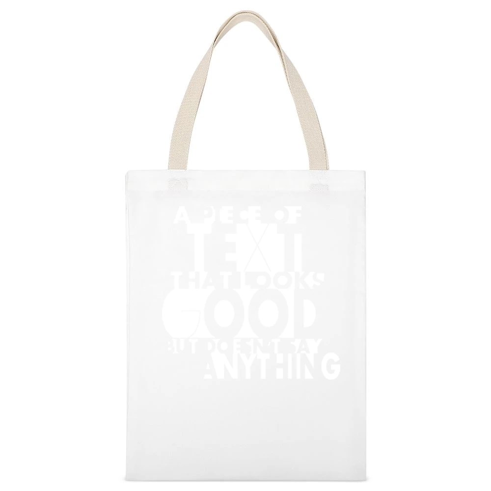 A Piece Of Text That Looks Good but Does not say anything Funny Humor White Canvas Tote Shopping Bag