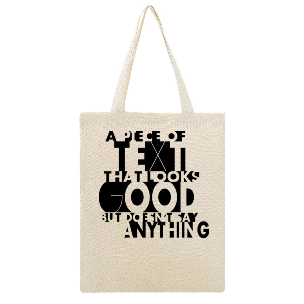 A Piece of Text That Looks Good but Does Not say Anything funny humor Beige Canvas Tote Shopping Bag