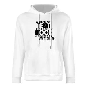 A Piece of Text That Looks Good but Does Not say Anything funny humor European Size Men Hoodie