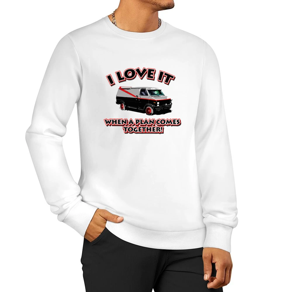 A Team Movie Plan Quote Men Pullover Sweatshirt