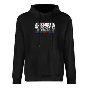 Alexandria Ocasio Cortez For President 2020 Female Democrat American P European Size Men Hoodie