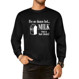 Anchorman Milk Bad Choice European Size Pullover Sweater