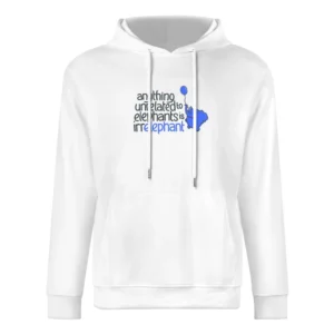 Anything unrelated to elephant European Size Men Hoodie