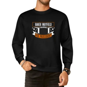 Baker Mayfield For President Cleveland Football Fan Funny European Size Pullover Sweater