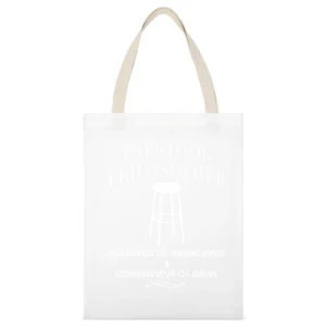 Barstool Philosopher Knowledge Connoisseur Of Drink Fun Party White Canvas Tote Shopping Bag
