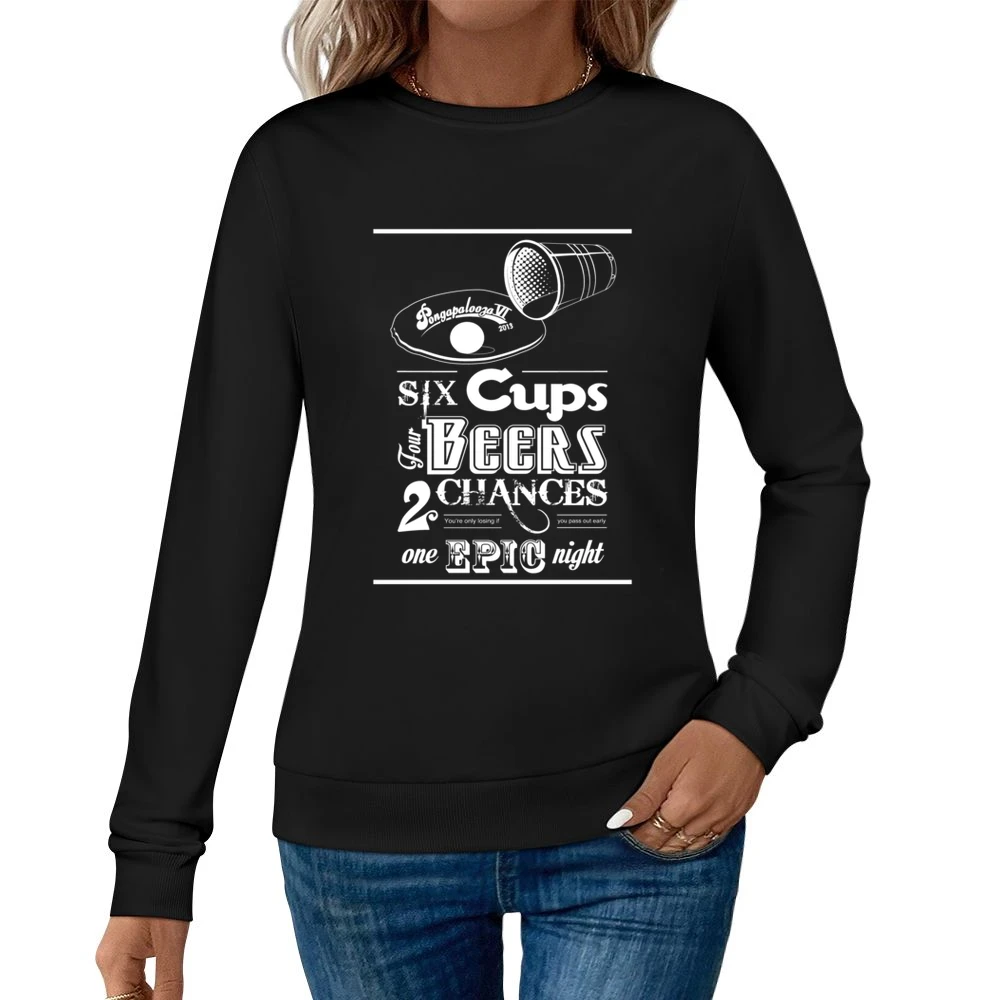 Beer Pong Tournament Fun Epic Alcohol Party Women Pullover Sweatshirt