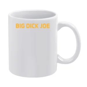 Big Dick Joe Burrow Louisiana Football Lsu Sports Fan White Mug