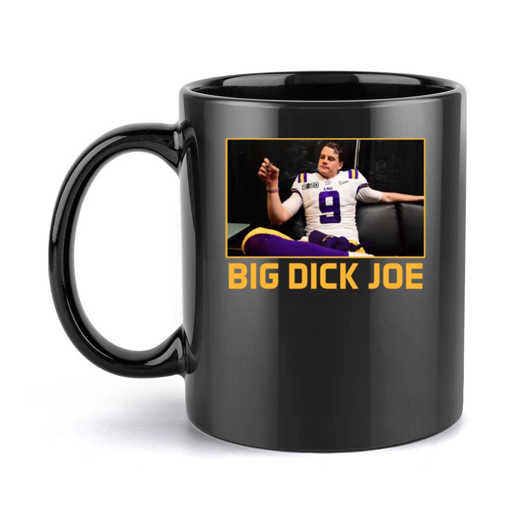 Big Dick Joe Burrow Lsu Champions Louisiana Football Sports Fan T Shir Black Mug