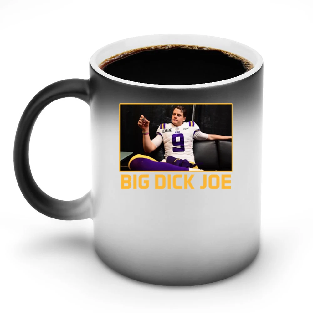 Big Dick Joe Burrow Lsu Champions Louisiana Football Sports Fan T Shir Discoloration Mug