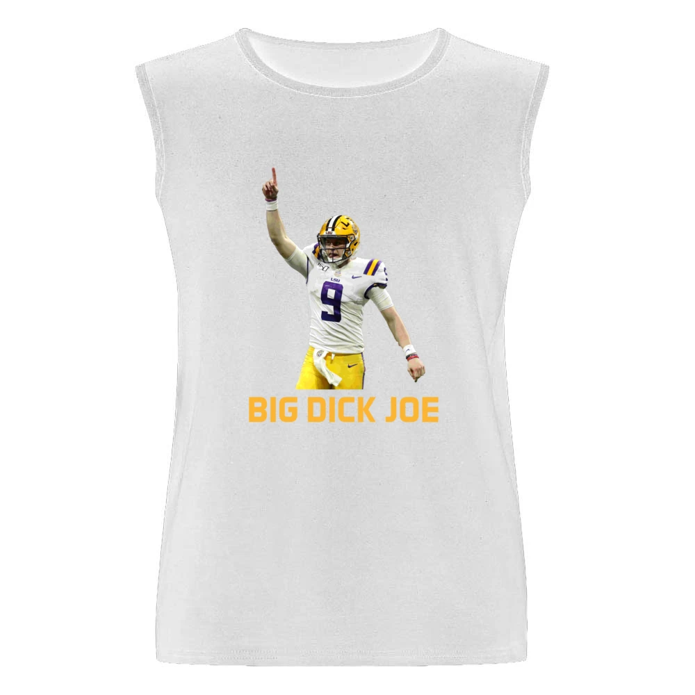 Big Dick Joe Burrow Lsu Louisiana Football Sports Fan Fixed Men Sleeveless T-Shirt