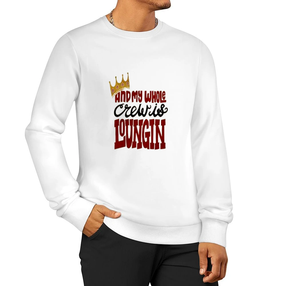 Biggie My Whole Crew Loungin' Tshirt Men Pullover Sweatshirt