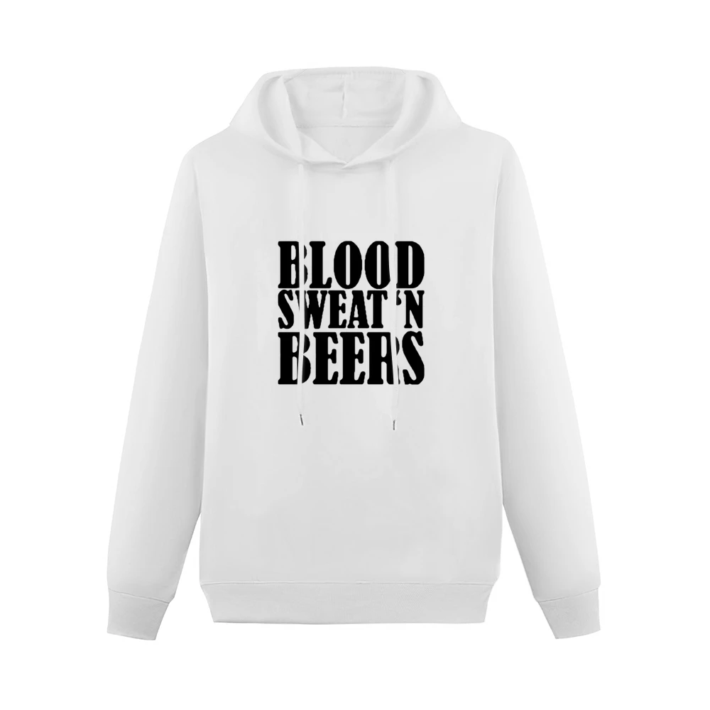Blood Sweat And Beers Funny Country Men Hoodie Without Pocket