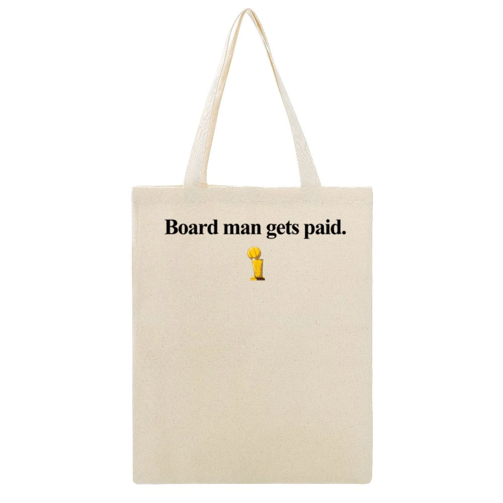 Board Man Gets Paid Kawhi Leonard Toronto Basketball Champions 2019 T Beige Canvas Tote Shopping Bag