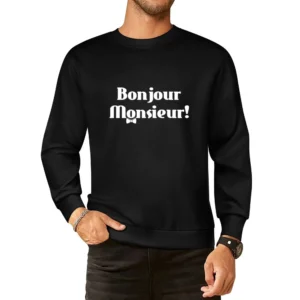 Bonjour Monsieur ! Good day European Size Pullover Sweater