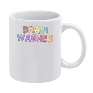 Brain Washed Colorful Drips Fun Tee Shirt White Mug