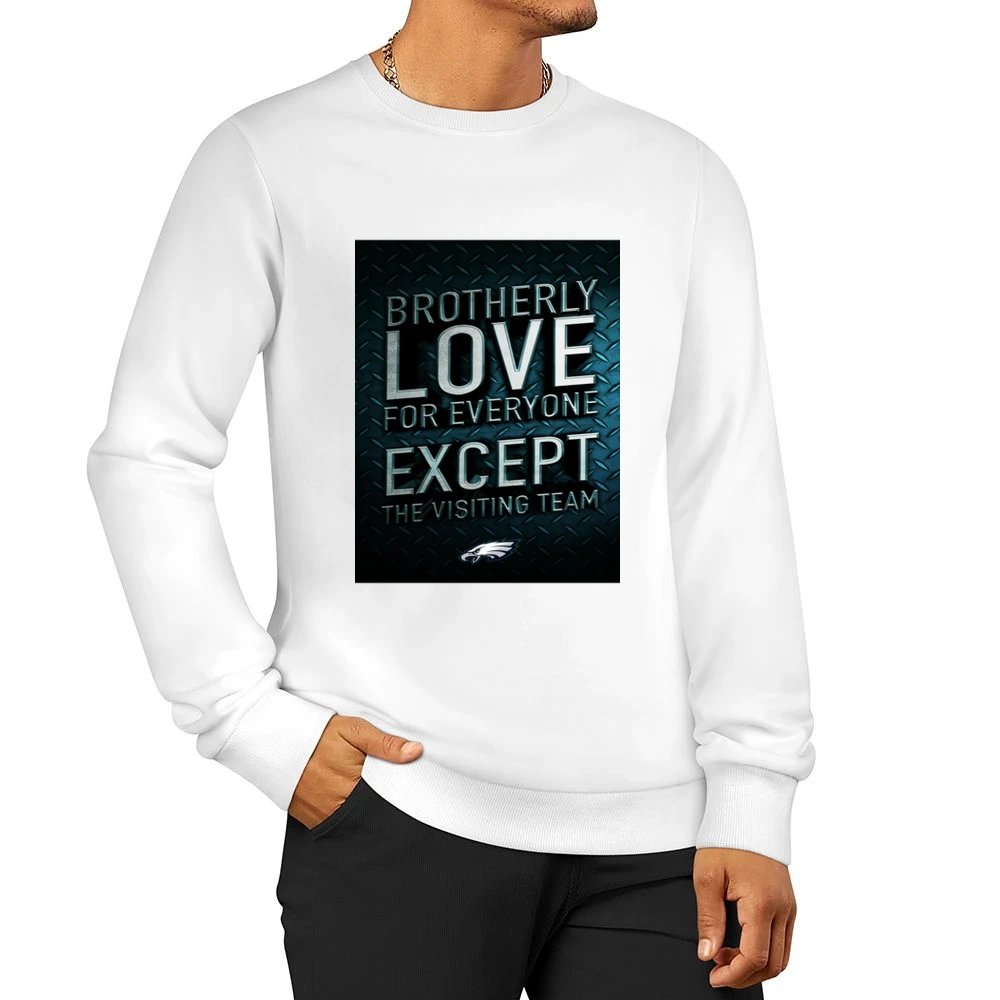 Brotherly Love Philadelphia Football Tshirt (all Colors And Styles Ava Men Pullover Sweatshirt