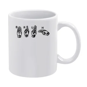 Bruh Fun Sign Language Popular Graphic Tee Shirt White Mug