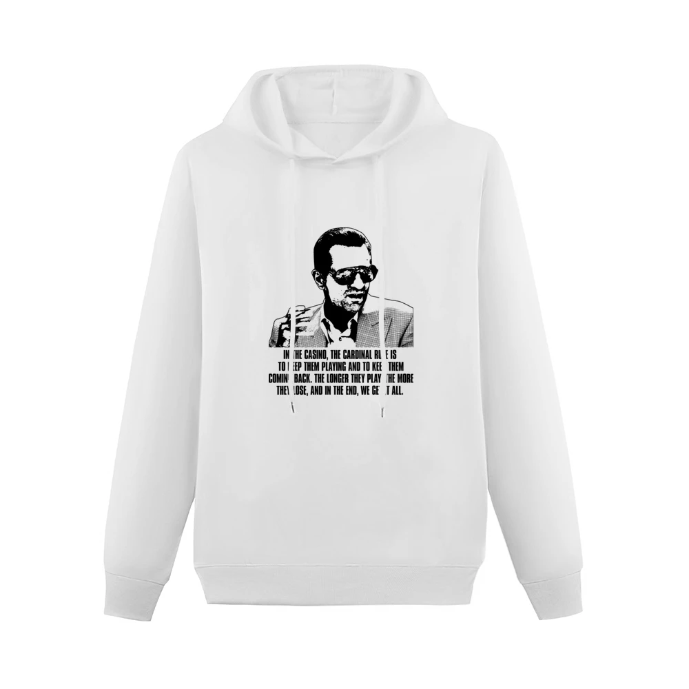 Casino Crime Movie Deniro Quote Men Hoodie Without Pocket