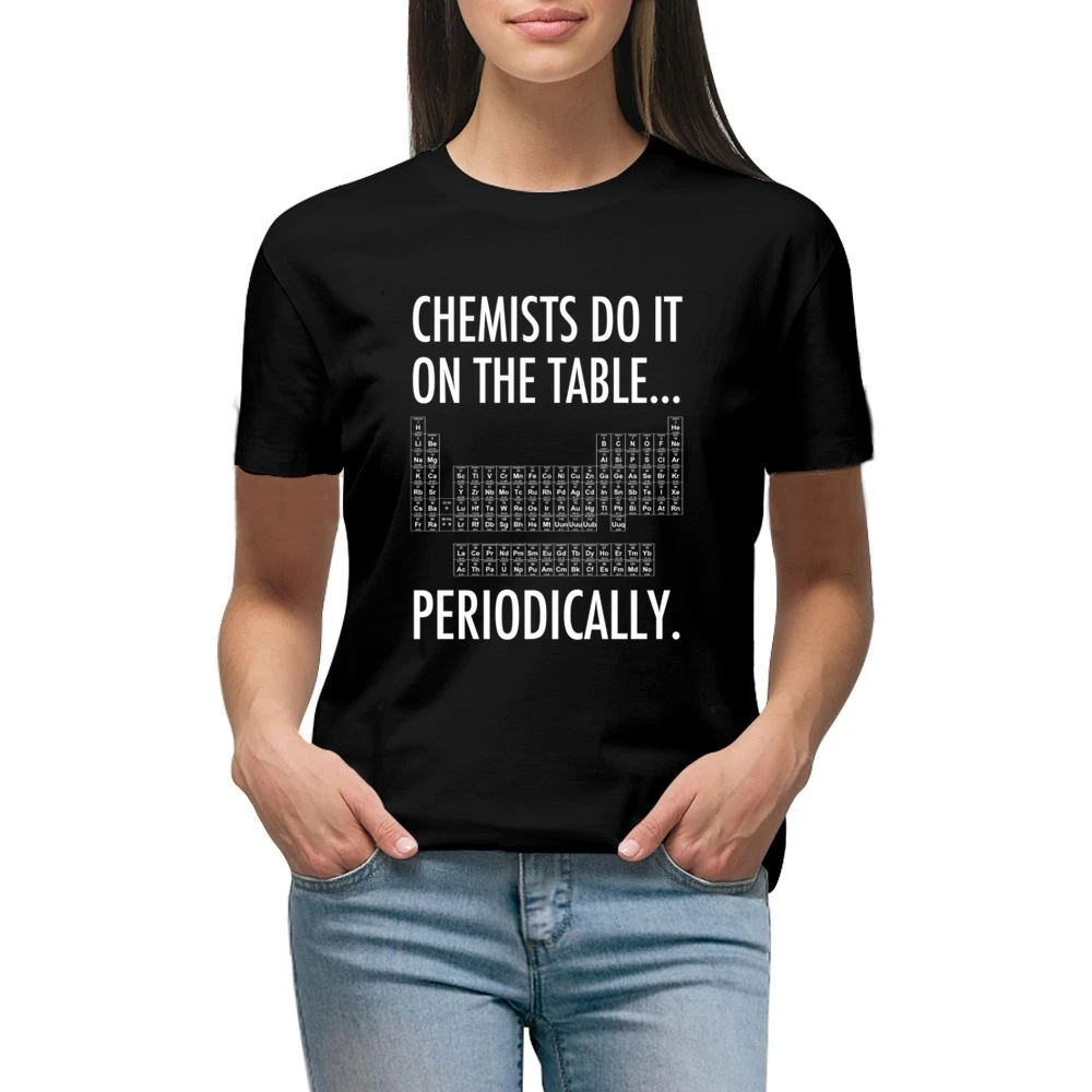 Chemists Do It On The Table Periodically Funny Science Geek Graphic T Premium Women Ladies T-shirt