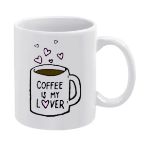 Coffee Is My Lover Fun Mug Hearts Graphic Tee Shirt White Mug
