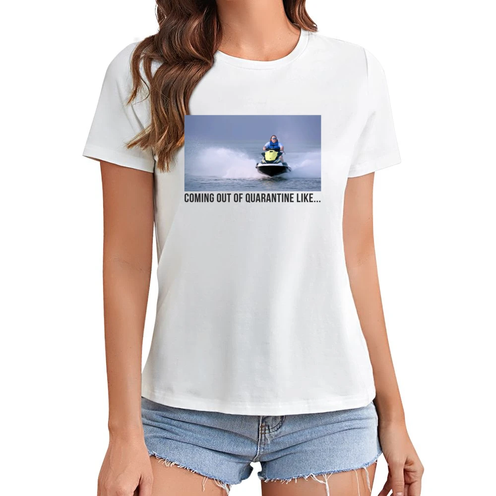 Coming Out Of Quarantine Jet Ski Meme James Garretson From Tiger King Asian Size Women Ladies T-shirt