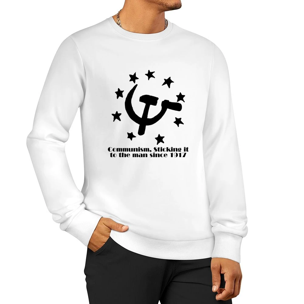 Communism Sticking it to The Man Funny Joke Men Pullover Sweatshirt