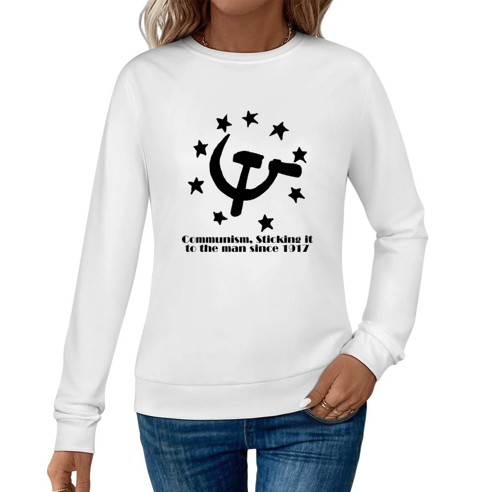 Communism Sticking it to The Man Funny Joke Women Pullover Sweatshirt
