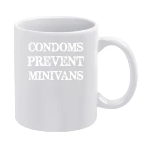 Condoms Prevent Minivans Funny Car Truck Lover White Mug