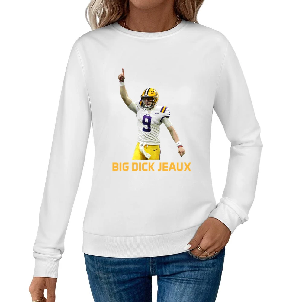 Corrected Big Dick Jeaux Joe Burrow Lsu Louisiana Football Sports Fan Women Pullover Sweatshirt