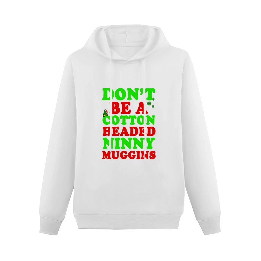 Cotton Headed Ninny Muggins Fun Elf Tee Shirt Men Hoodie Without Pocket