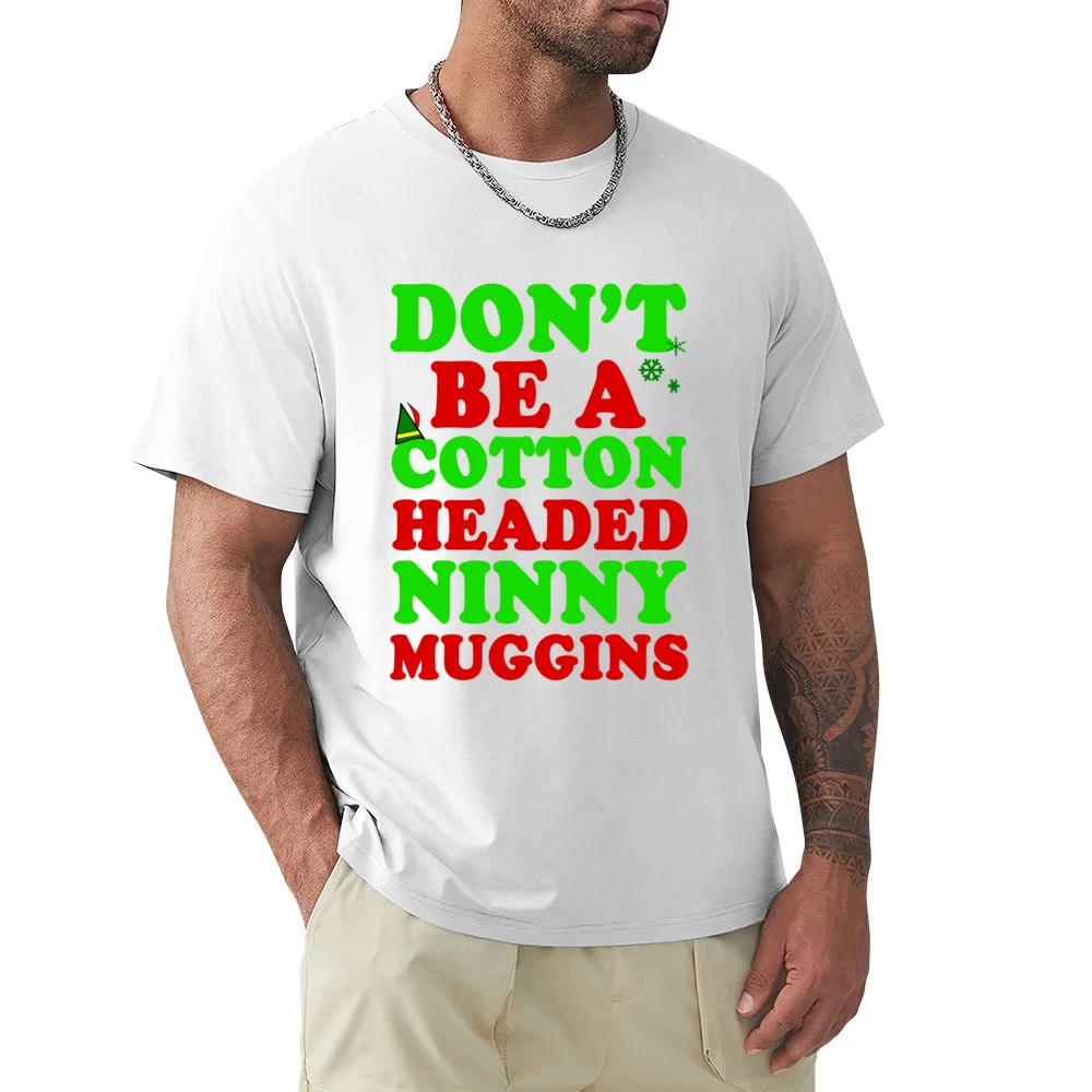 Cotton Headed Ninny Muggins Fun Elf Tee Shirt Premium Men T-shirt