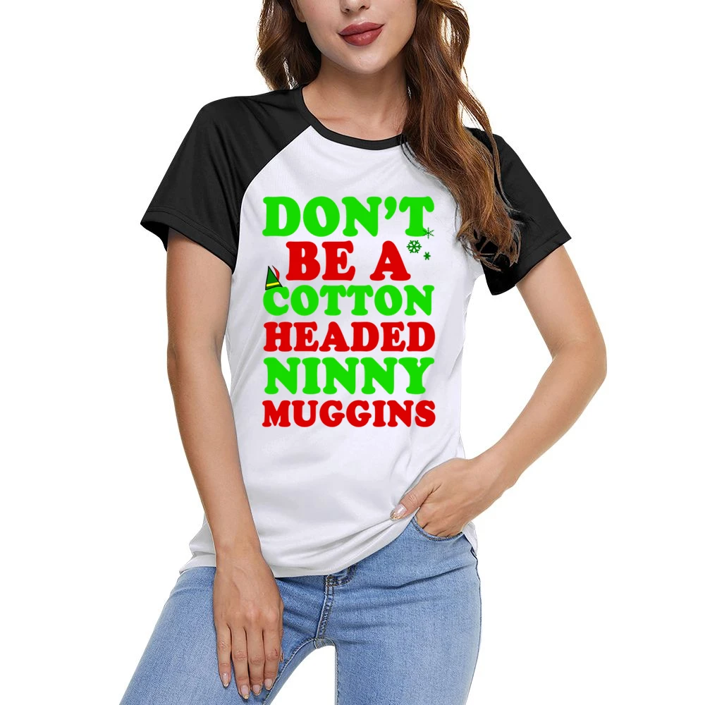 Cotton Headed Ninny Muggins Fun Elf Tee Shirt Women Ladies Short Sleeve T-Shirt
