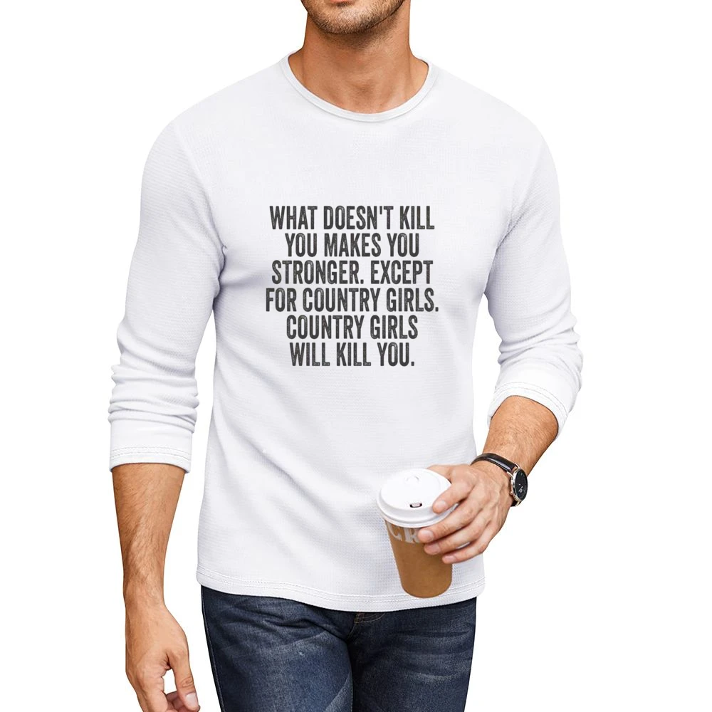 Country Girls Tshirt Men CrewNeck Long Sleeve T-Shirt