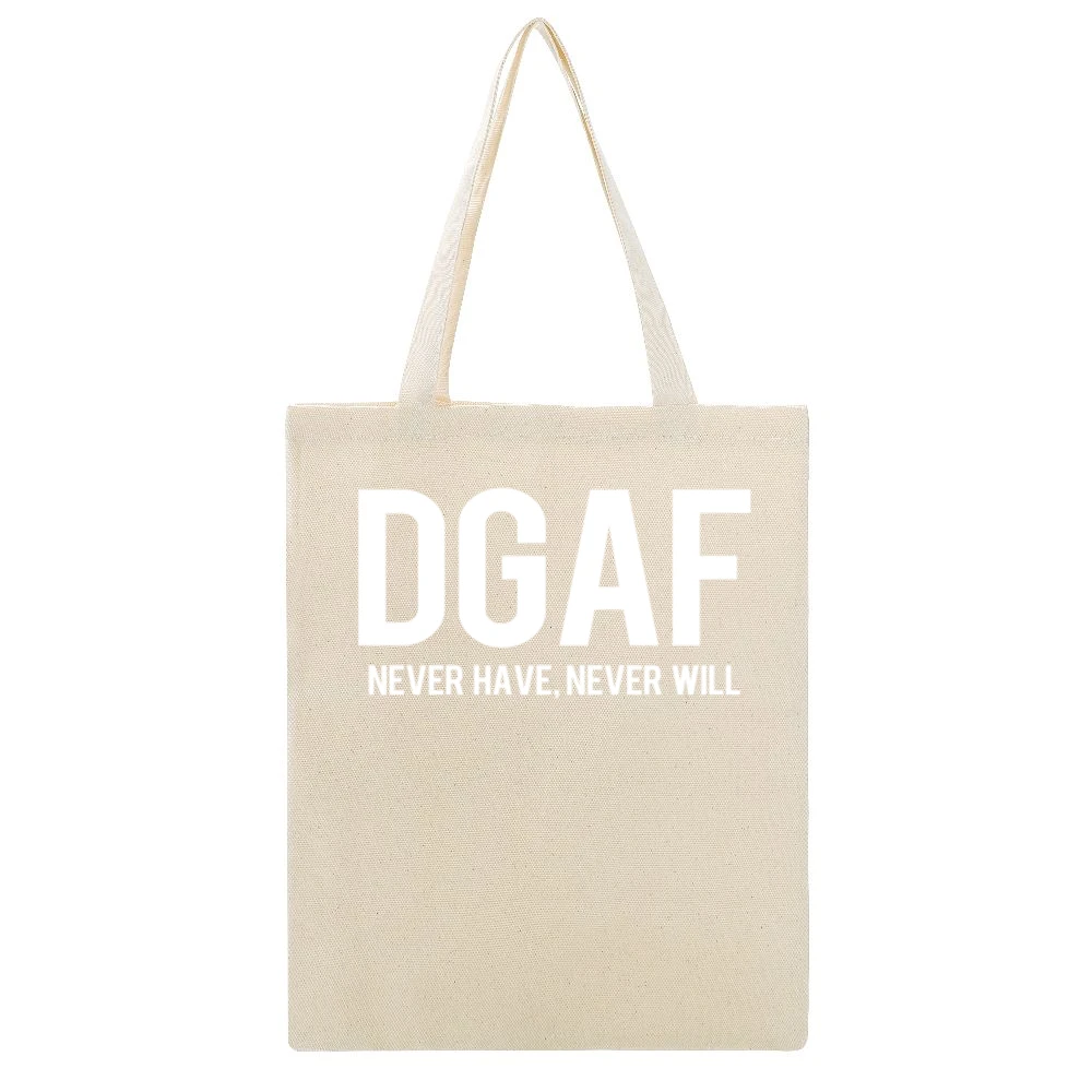 DGAF Dont Give A Fuck Never Have Never Will Funny Graphic Beige Canvas Tote Shopping Bag