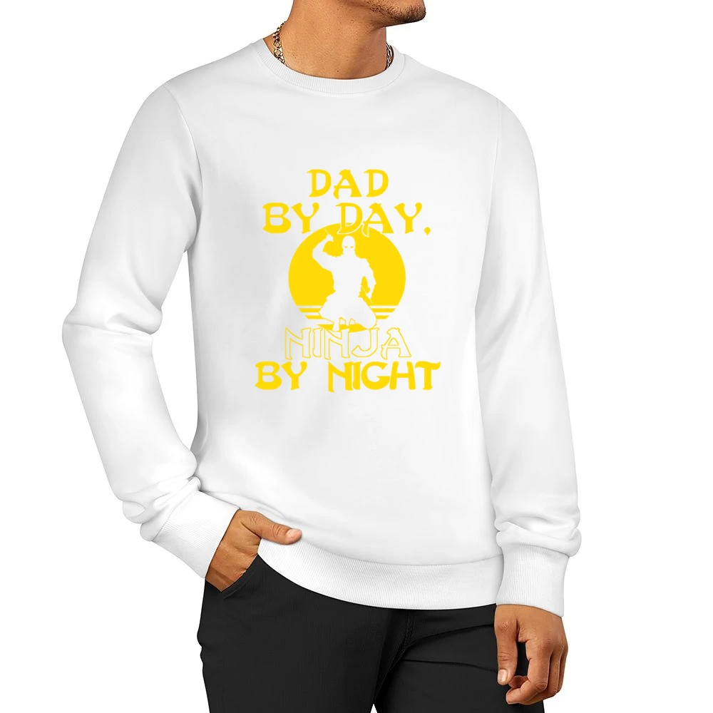 Dad By Day Ninja By Night Tshirt (all Styles And Colors Available) Men Pullover Sweatshirt