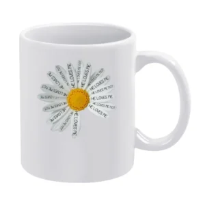 Daisy He Loves Me Cute Graphic Tee Shirt White Mug