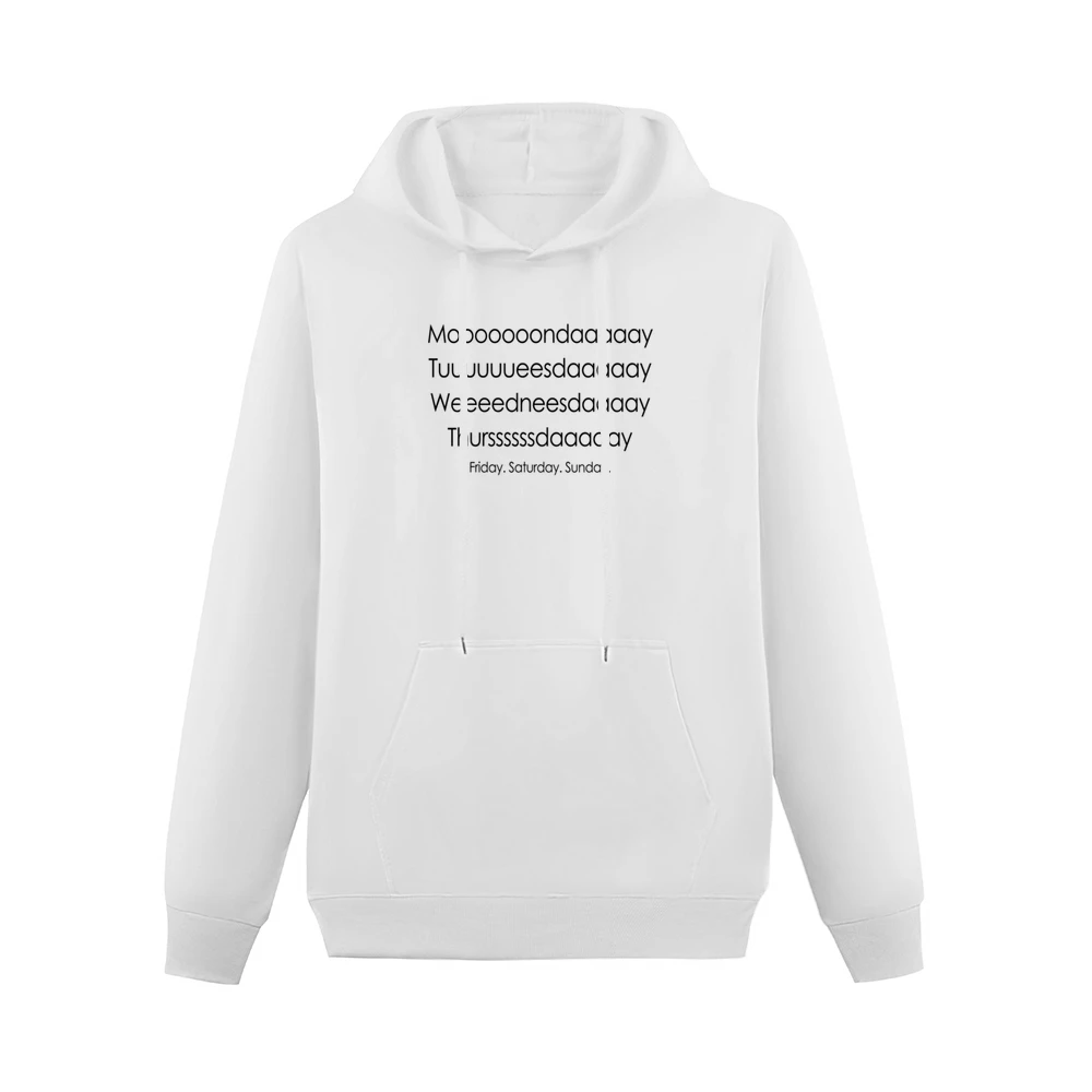 Days Of The Week Slow Weekend Fast Fun Tee Shirt Men Hoodie With Pocket