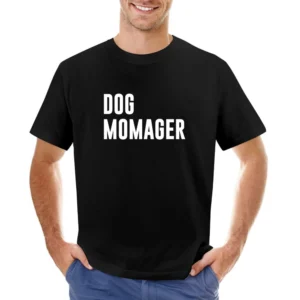 Dog Momager Funny Dog Mom Manager Popular Graphic Crewneck Sweatshirt Asian Size Men T-Shirt