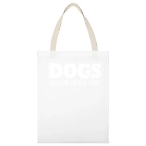 Dogs Because People Suck Fun Dog Lover White Canvas Tote Shopping Bag