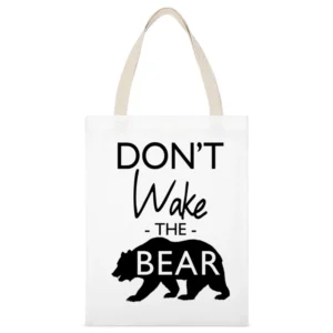Dont Wake The Bear Funny Sleep Lover Graphic White Canvas Tote Shopping Bag
