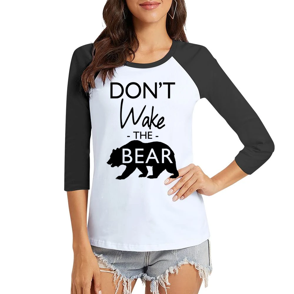 Dont Wake The Bear Funny Sleep Lover Graphic Women Ladies 3-4 Sleeve T-Shirt