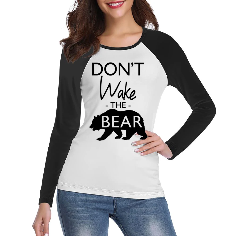 Dont Wake The Bear Funny Sleep Lover Graphic Women Ladies Long Sleeve T-Shirt