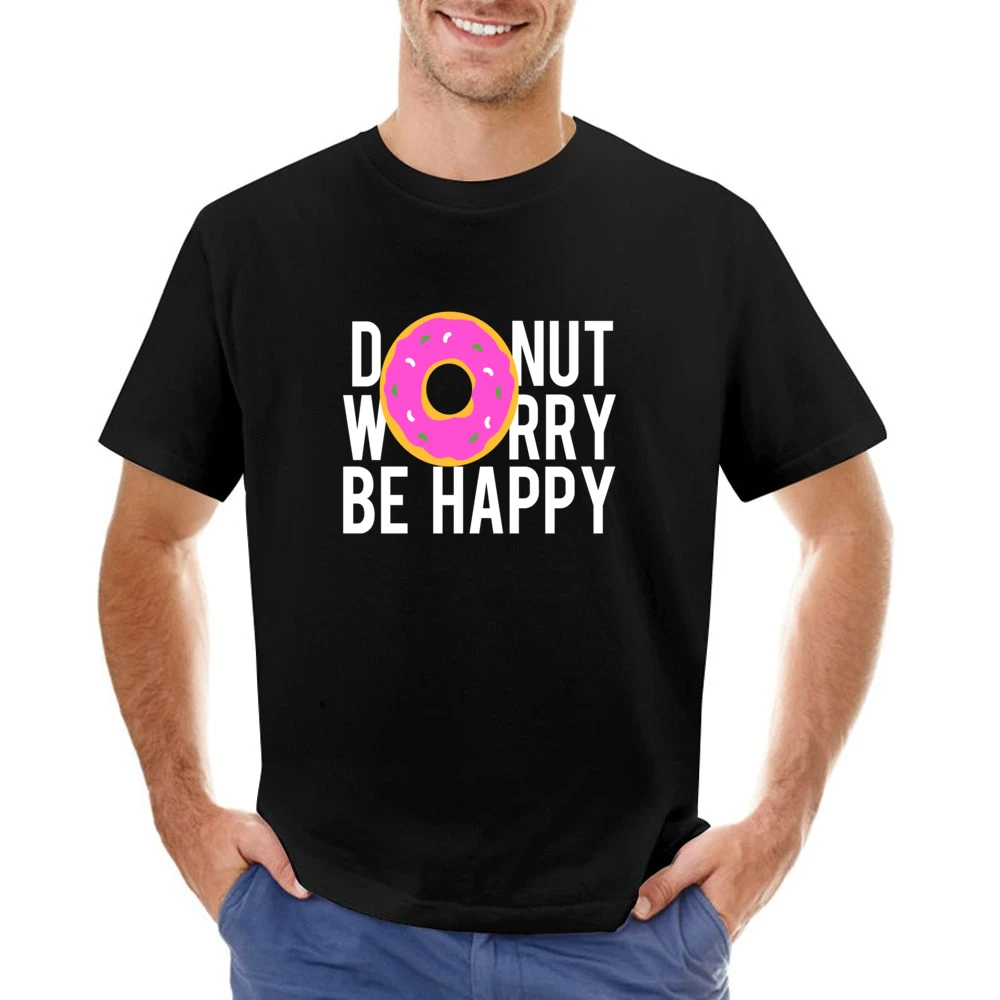Donut Worry Be Happy Fun Food Graphic Tee Shirt Asian Size Men T-Shirt