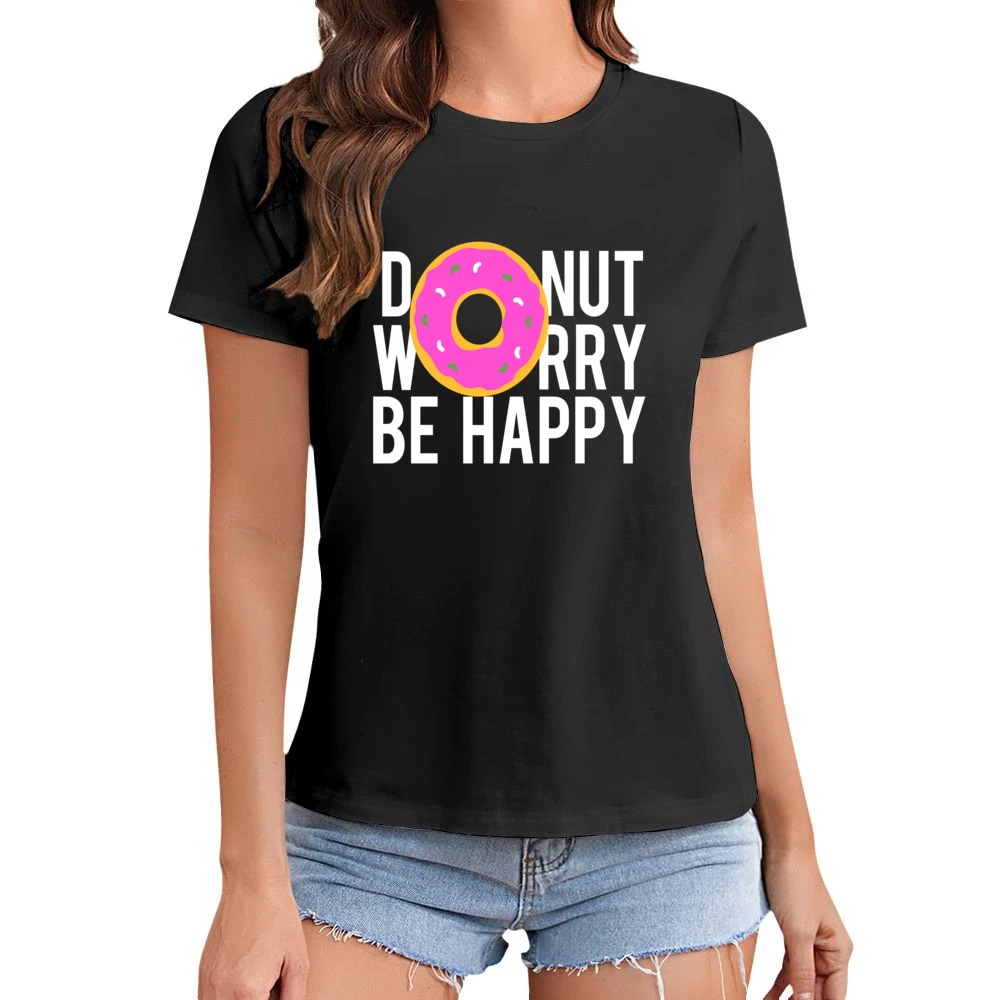 Donut Worry Be Happy Fun Food Graphic Tee Shirt Asian Size Women Ladies T-shirt