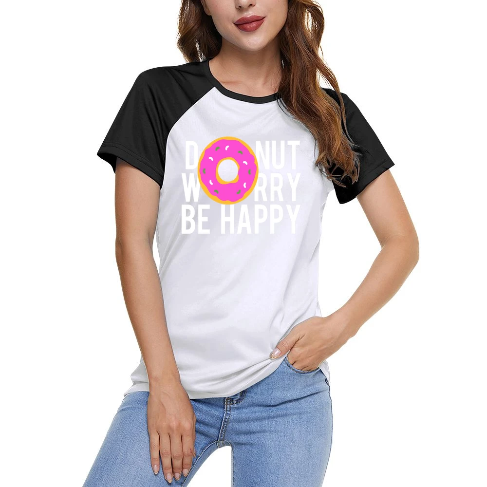 Donut Worry Be Happy Fun Food Graphic Tee Shirt Women Ladies Short Sleeve T-Shirt