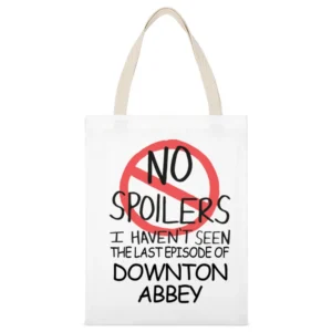 Downton Abbey No Spoilers Last Episode Tv Funny White Canvas Tote Shopping Bag