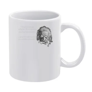 Einstein stupidity quote White Mug