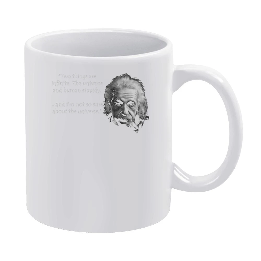 Einstein stupidity quote White Mug