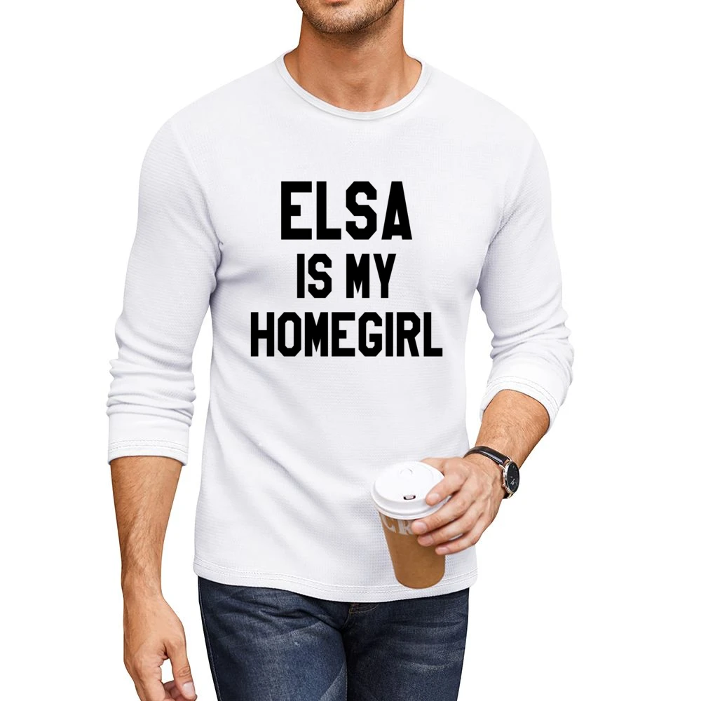 Elsa Is My Homegirl Fun Frozen Graphic Tee Shirt Men CrewNeck Long Sleeve T-Shirt