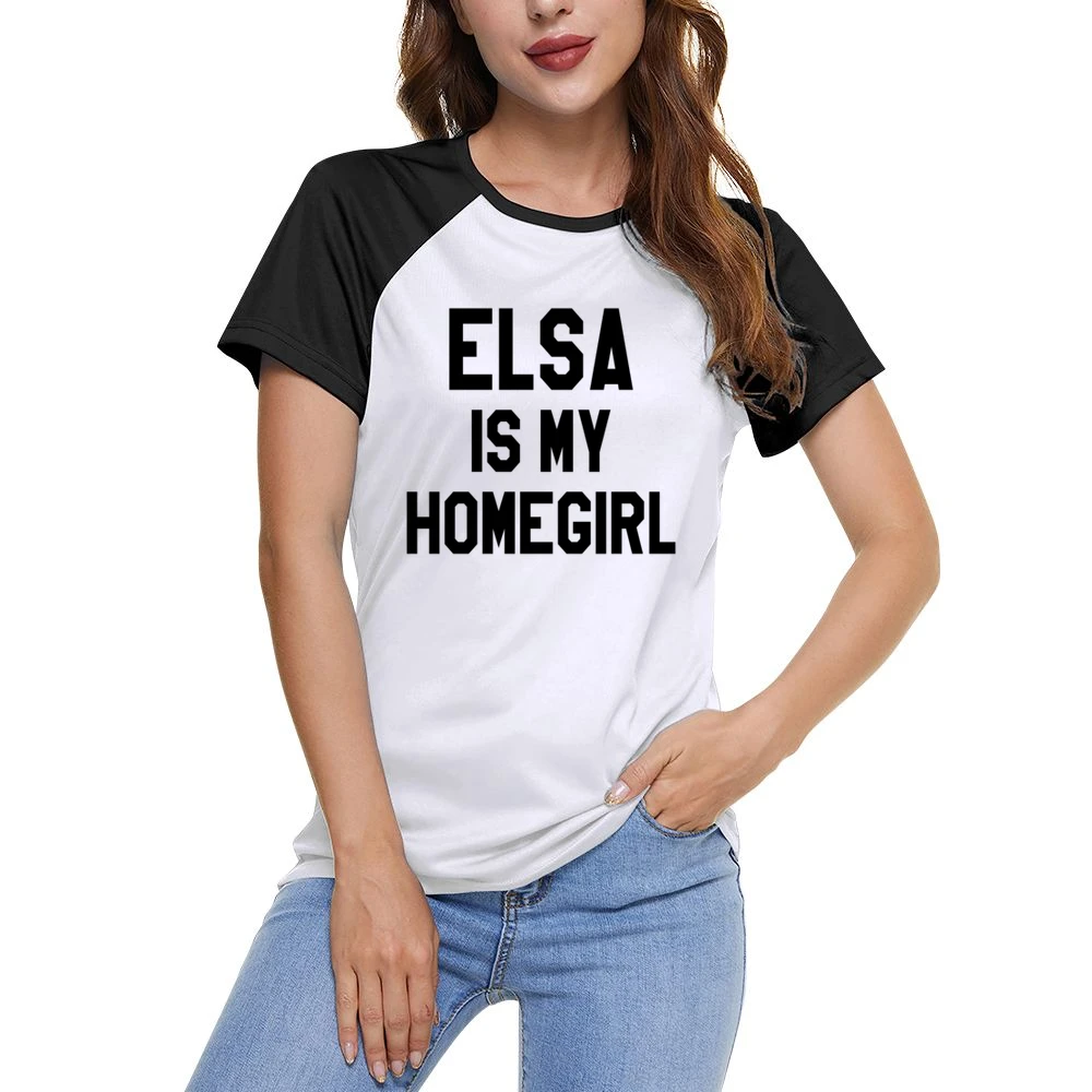 Elsa Is My Homegirl Fun Frozen Graphic Tee Shirt Women Ladies Short Sleeve T-Shirt